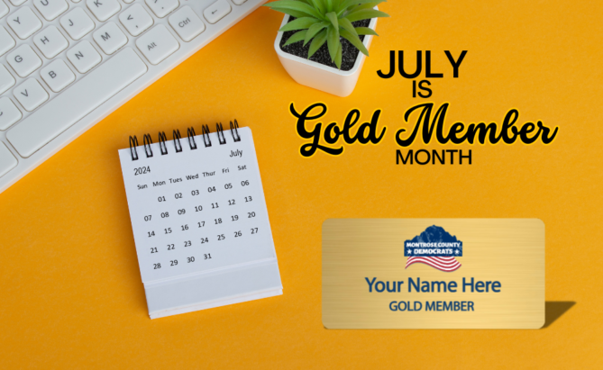 July is Gold Member Month